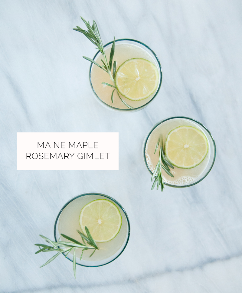 Maine Maple Rosemary Gimlet. Uh, YUM!